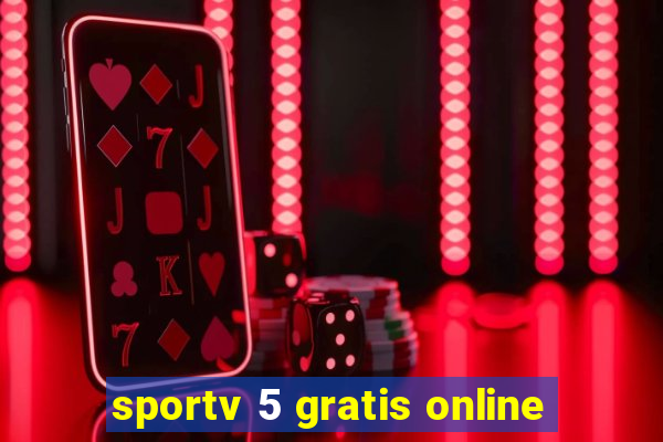 sportv 5 gratis online